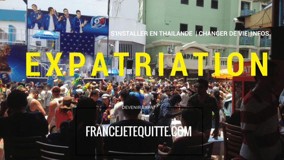 Expatriation en Thaïlande, vivre en Thaïlande